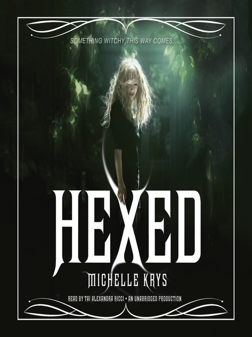 Title details for Hexed by Michelle Krys - Wait list
